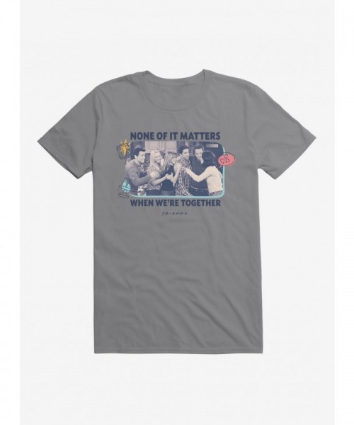 Unisex Comfy Cotton Friends T-Shirt When We're Together
